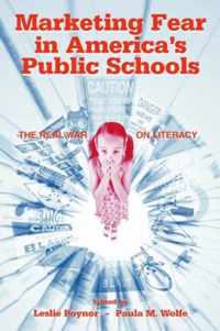 Marketing Fear in America's Public Schools