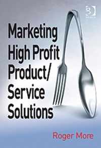 Marketing High Profit Product/Service Solutions