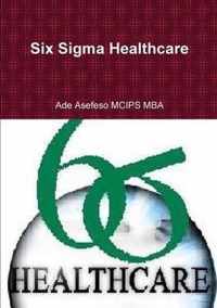 Six Sigma Healthcare