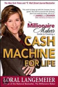 The Millionaire Maker's Guide to Creating a Cash Machine for Life