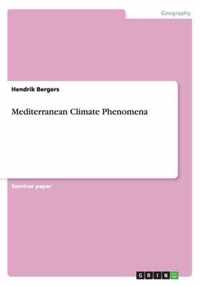 Mediterranean Climate Phenomena