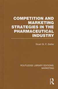 Competition and Marketing Strategies in the Pharmaceutical Industry