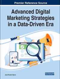 Advanced Digital Marketing Strategies in a Data-Driven Era