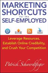 Marketing Shortcuts for the Self-Employed