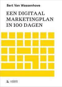 Een digitaal marketingplan in 100 dagen