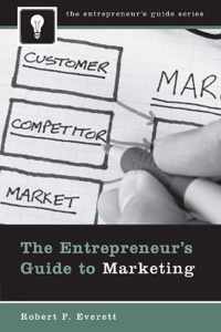 The Entrepreneur's Guide to Marketing