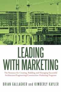 Leading with Marketing