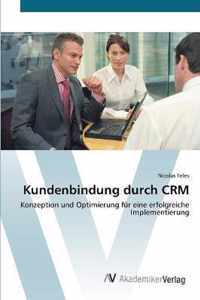 Kundenbindung durch CRM