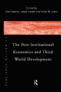 The New Institutional Economics and Third World Development