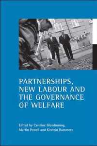 Partnerships, New Labour and the governance of welfare