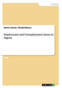 Employment and Unemployment Issues in Algeria