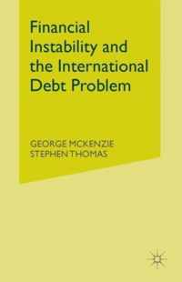 Financial Instability and the International Debt Problem