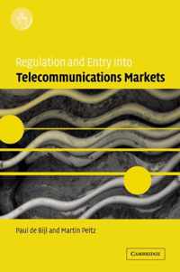 Regulation and Entry into Telecommunications Markets