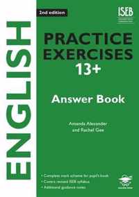 English Practice Exercises 13+ Answer Book Practice Exercises for Common Entrance Preparation