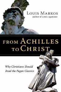 From Achilles to Christ