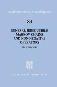 General Irreducible Markov Chains and Non-Negative Operators