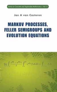 Markov Processes, Feller Semigroups And Evolution Equations