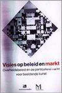 Visies op beleid en markt