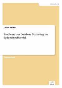 Probleme des Database Marketing im Ladeneinzelhandel