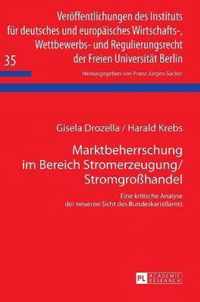 Marktbeherrschung im Bereich Stromerzeugung/Stromgroßhandel