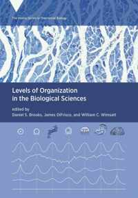 Levels of Organization in the Biological Sciences