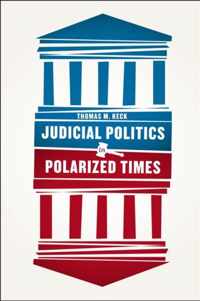 Judicial Politics in Polarized Times