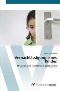 Vernachlassigung eines Kindes