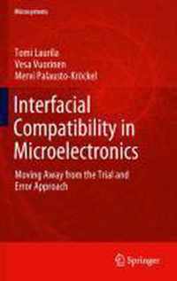 Interfacial Compatibility in Microelectronics