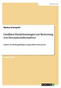 Oszillator-Handelsstrategien zur Bewertung von Investmentalternativen