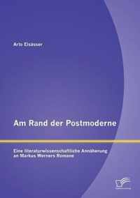 Am Rand der Postmoderne