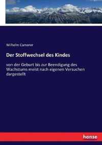 Der Stoffwechsel des Kindes