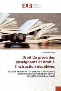 Droit de greve des enseignants et droit a l'instruction des eleves