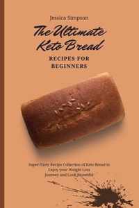 The Ultimate Keto Bread Recipes for Beginners