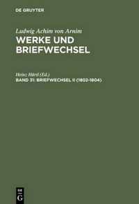 Briefwechsel II (1802-1804)