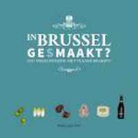 In Brussel ge(s)maakt?