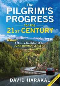 The Pilgrim&apos;s Progress for the 21st Century