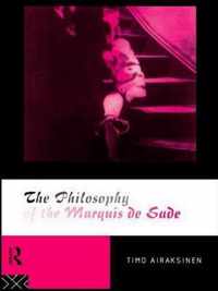 The Philosophy of the Marquis de Sade