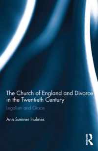 The Church of England and Divorce in the Twentieth Century