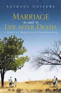 Marriage and Life after Death