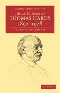 The Later Years of Thomas Hardy, 1892-1928