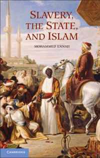 Slavery, The State, And Islam