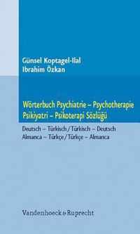 Worterbuch Psychiatrie -- Psychotherapie. Psikiyatri -- Psikoterapi Soezlugu