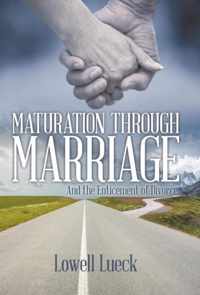 Maturation through Marriage