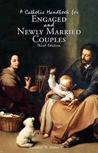 A Catholic Handbook for Engaged and New Married Couples