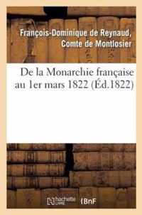 de la Monarchie Francaise Au 1er Mars 1822