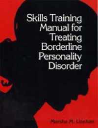 Skills Training Manual for Treating Borderline Personality Disorder