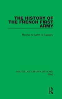 The History of the French First Army