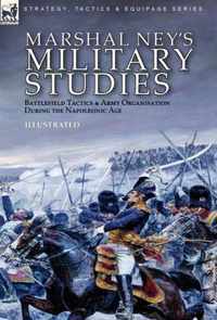 Marshal Ney's Military Studies