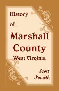 History of Marshall County, West Virginia