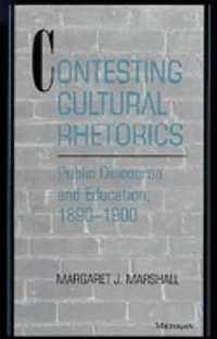 Contesting Cultural Rhetorics